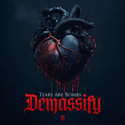 Demassify : Tears Are Bombs